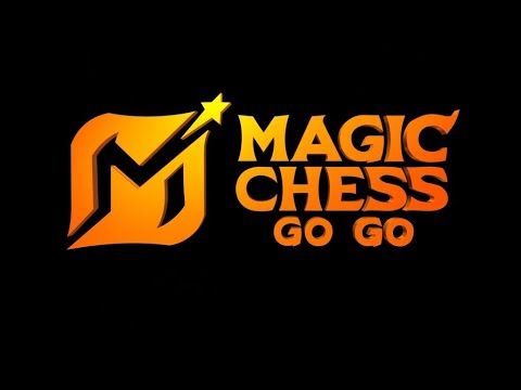 Magic Chess: Go Go